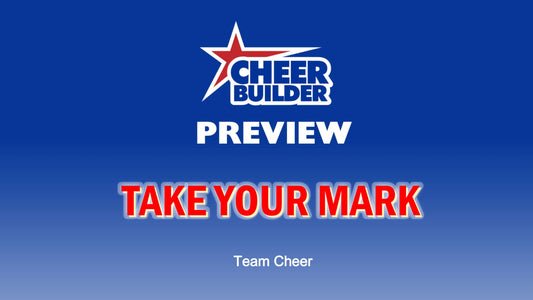 Team Cheer TAKE YOUR MARK