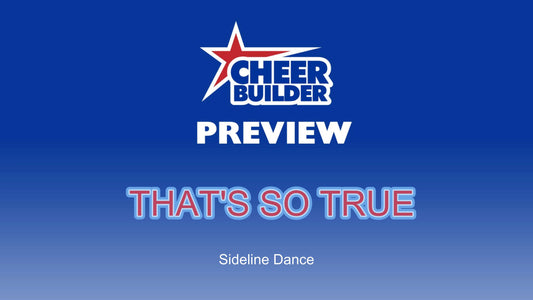 Sideline Dance THAT'S SO TRUE