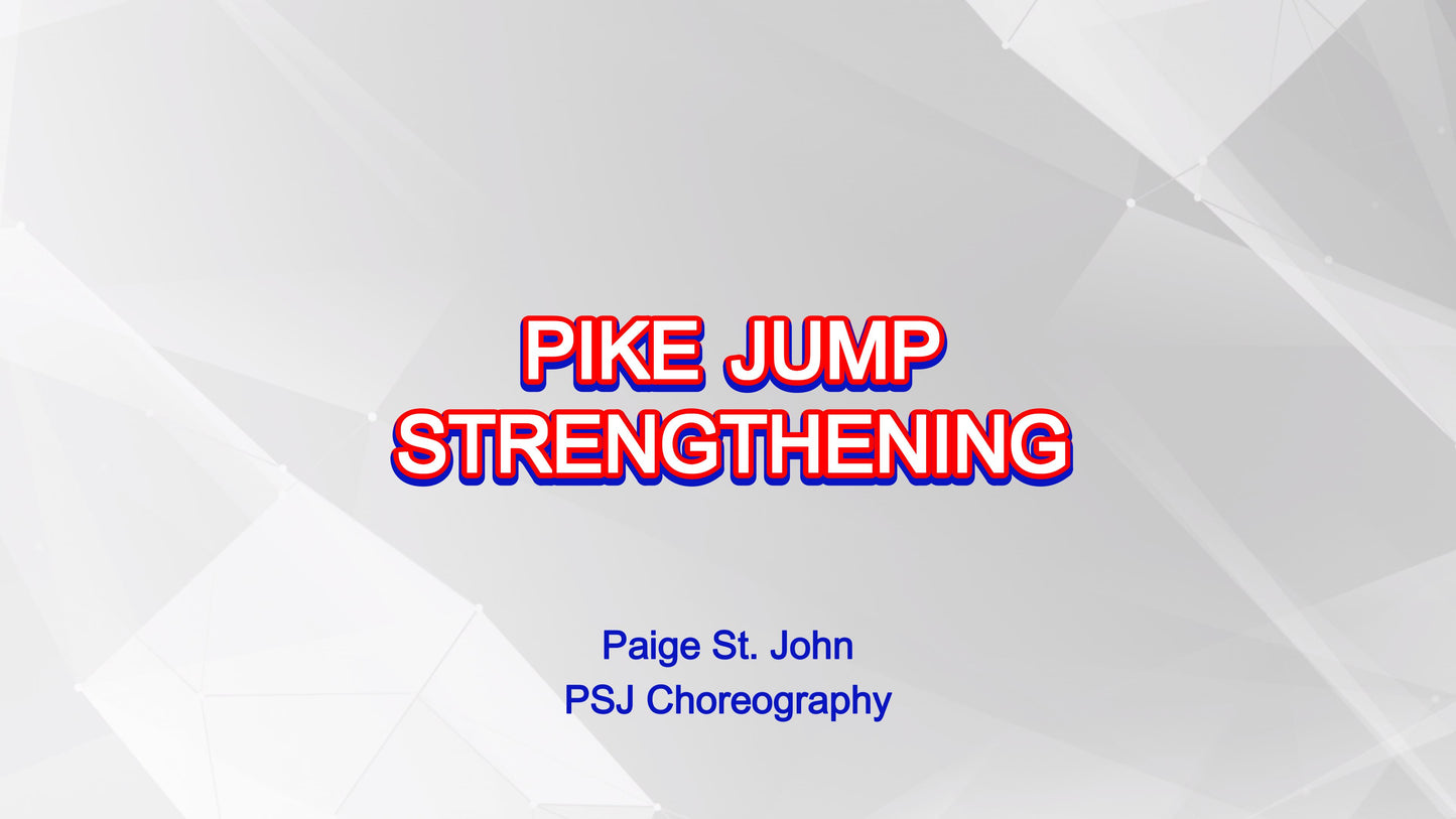 PIKE JUMP STRENGTHENING by Paige St. John